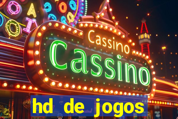 hd de jogos aliexpress - download